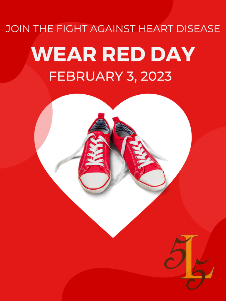 Join the fight against Heart Disease. Wear Red Day. February 3, 2023.