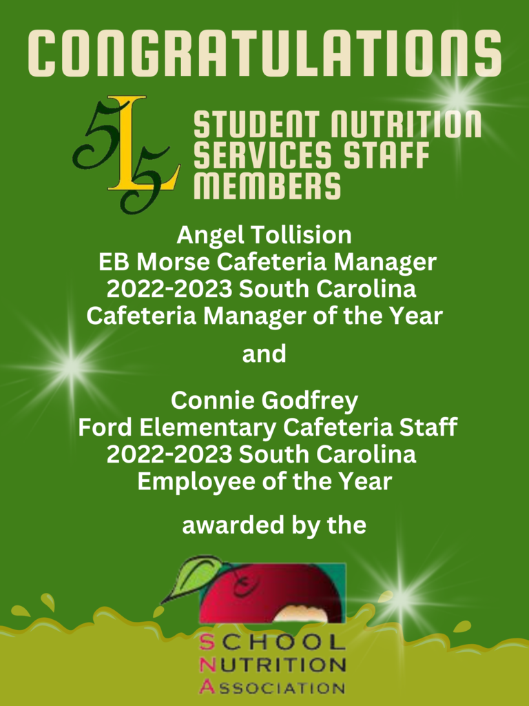 Congratulations Laurens 55 Student Nutrition Services Staff Members. Angel Tollision and Connie Godfrey.