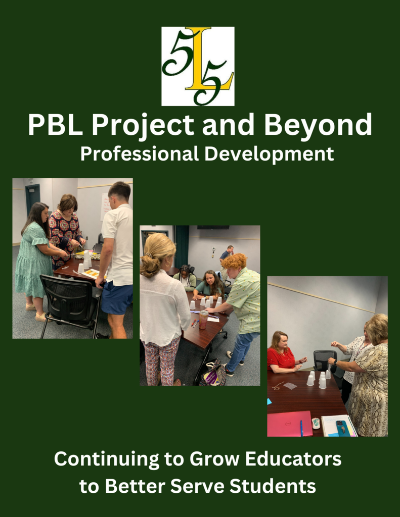 Laurens 55 PBL Project and Beyond. Continuing to Grow Eductors to Better Serve Students.