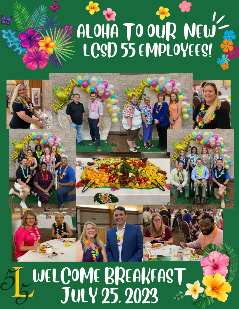 Aloha to our New LCSD 55 Employees! Welcome Breakfast, July 25, 2023.
