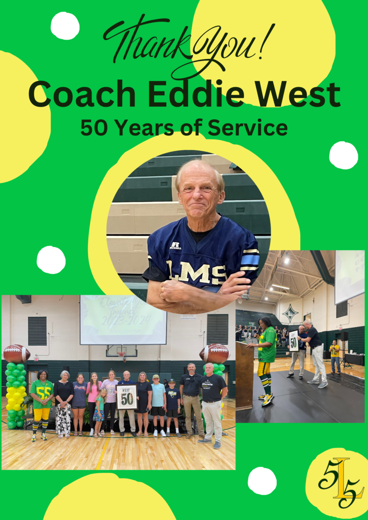 Thank you! Coach Eddie West, 50 Years of Service